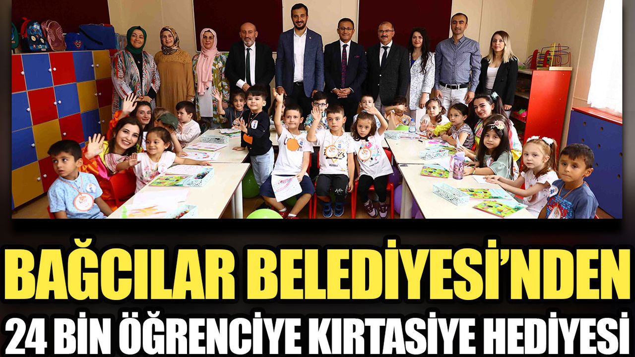 Bağcılar Belediyesi’nden 24 bin öğrenciye kırtasiye hediyesi