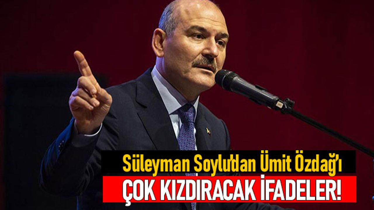 "Telefonda küfürleştik" sözüne Süleyman Soylu'dan Ümit Özdağ'ı kızdıracak cevap