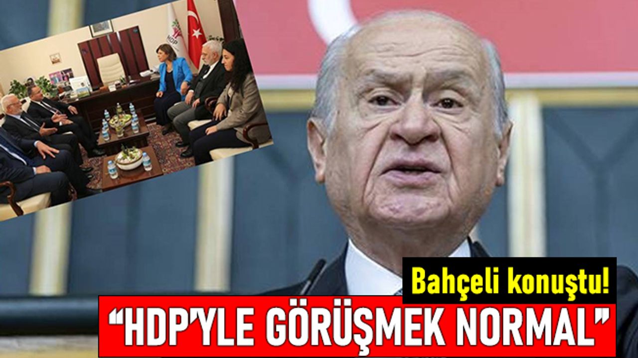 Bahçeli, AKP HDP görüşmesi için konuştu: Biz demokratik çözümlere bakıyoruz