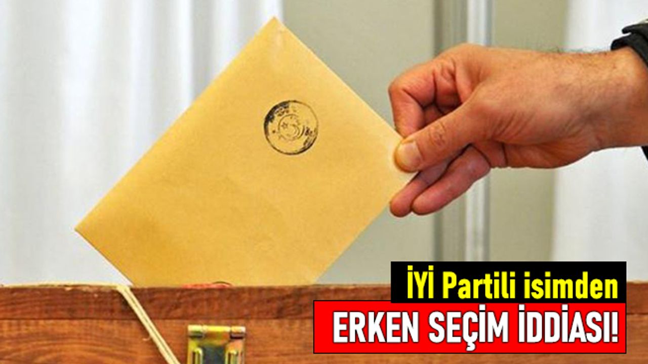 Bahçeli ne açıklayacak? İYİ Partili İbrahim Özkan'dan erken seçim iddiası