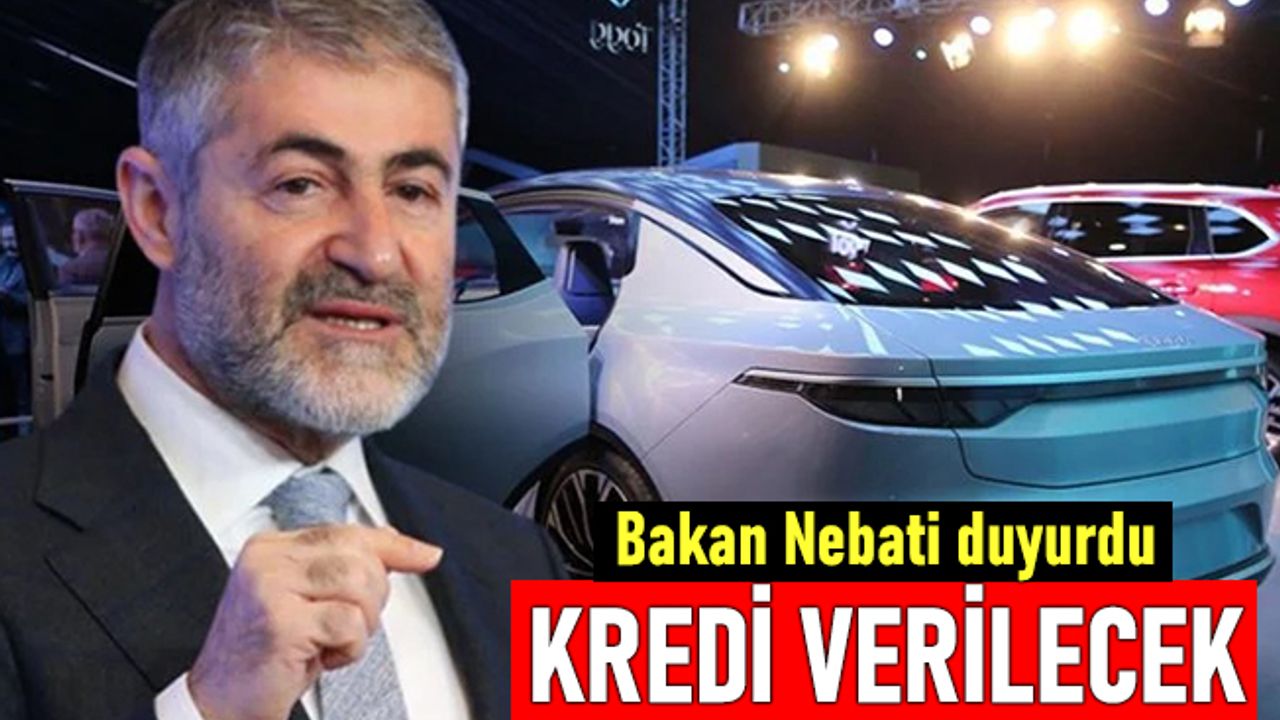 Bakan Nureddin Nebati TOGG için kredi verileceğini duyurdu