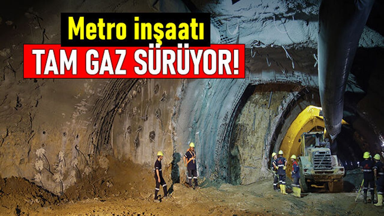 Çekmeköy-Sancaktepe-Sultanbeyli Metro inşaatı tam gaz