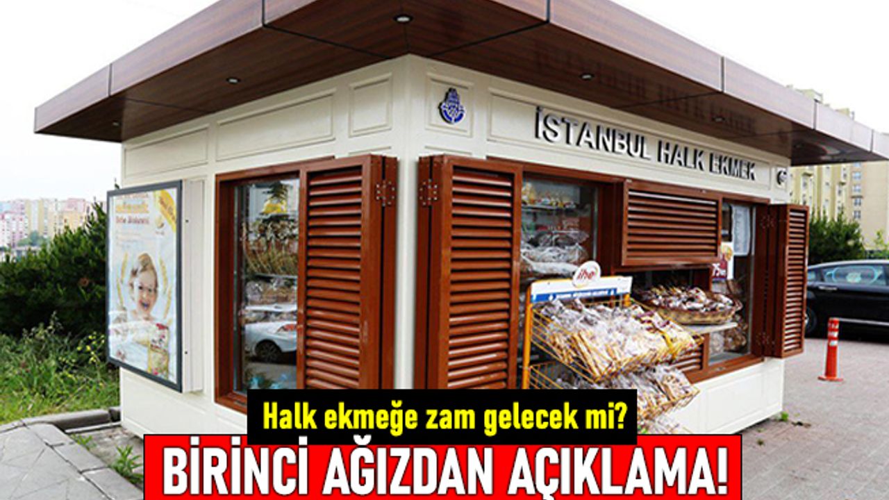 İstanbul Halk Ekmek'ten ekmek zammı açıklaması