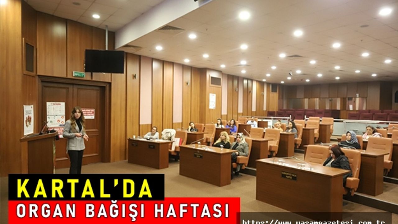 Kartal Belediyesinde 3-9 Kasım Organ ve Doku Bağışı Haftası