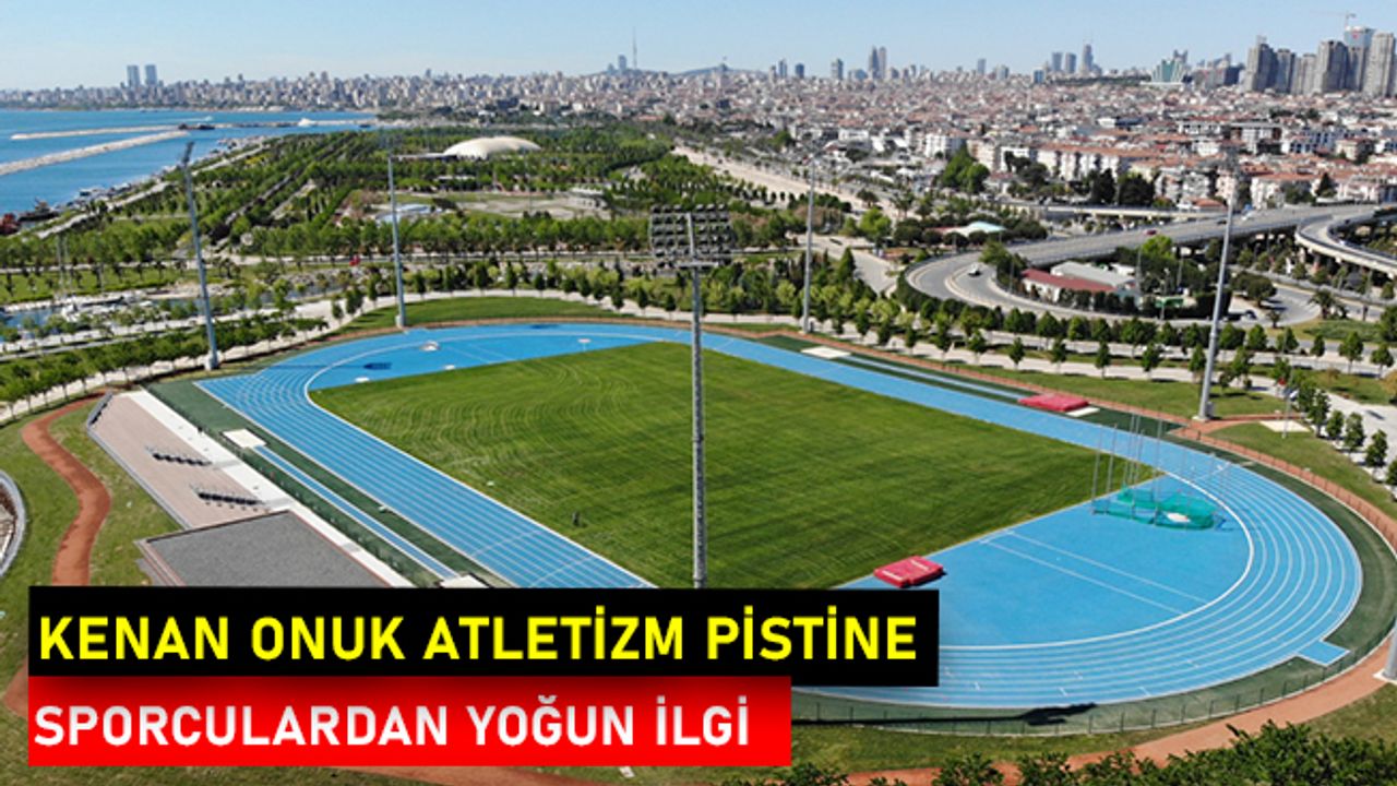 Kenan Onuk atletizm pistine  yoğun ilgi