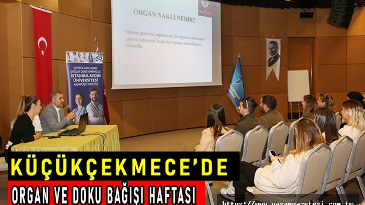 Küçükçekmece’de Organ Ve Doku Bağışı Haftası