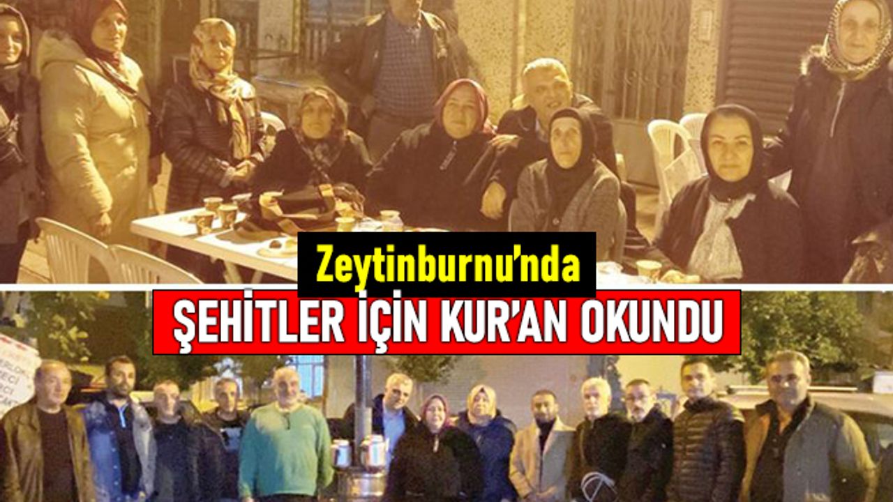 Zeytinburnu'nda şehitler için Kur'an okundu