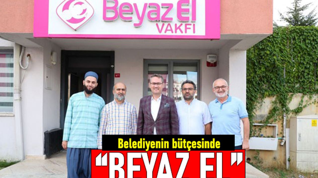 Başakşehir Belediyesi bütçesinde bir "Beyaz El"