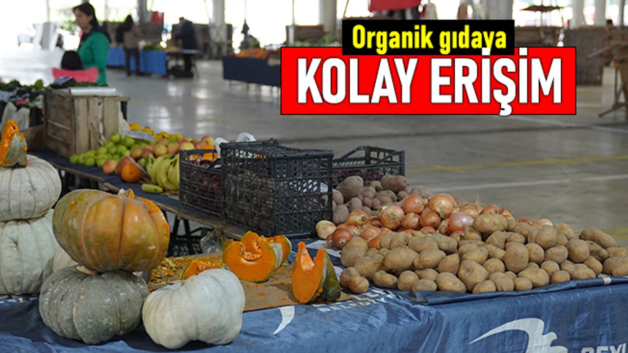 Beylikdüzü’nde organik gıdaya kolay erişim