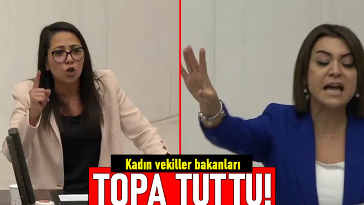 Kadın Milletvekilleri Süleyman Soylu ve Derya Yanık'ı yerden yere vurdu