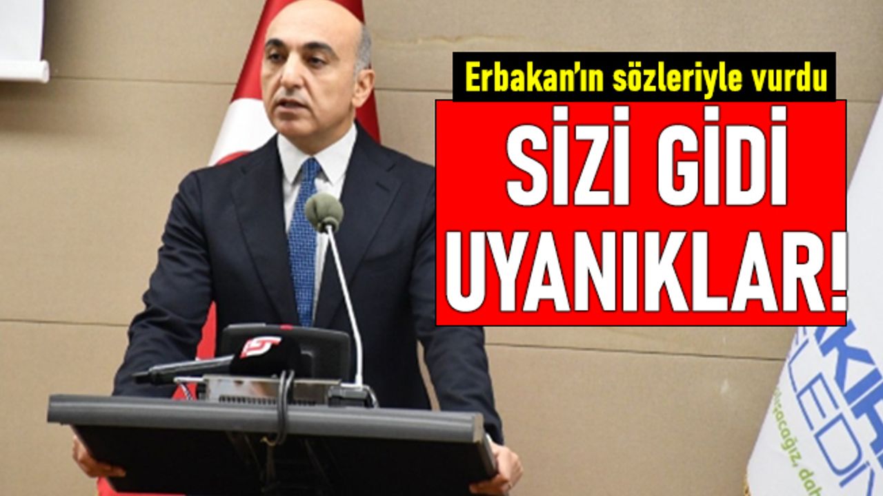 Kerimoğlu Erbakan'ın sözleriyle vurdu: Bölge planları bahane!