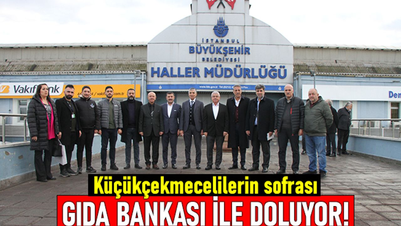 Küçükçekmecelilerin sofrası Gıda Bankası ile zenginleşiyor