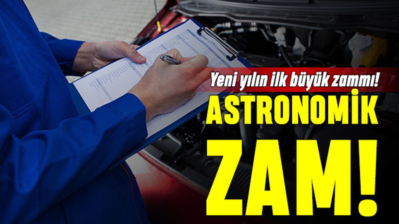 2023'ün ilk büyük zammı; Araç muayene ücretlerinde sert artış