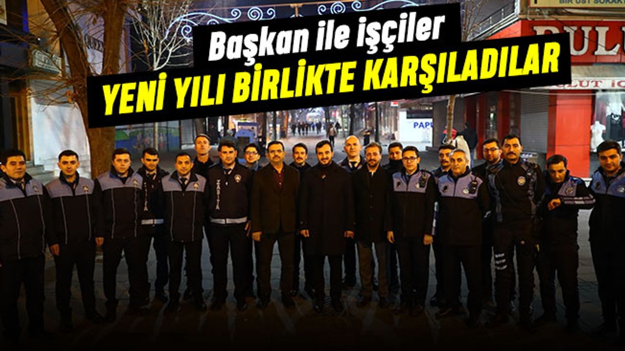 Bağcılar'da başkan ile işçiler birlikte 2023'e girdi