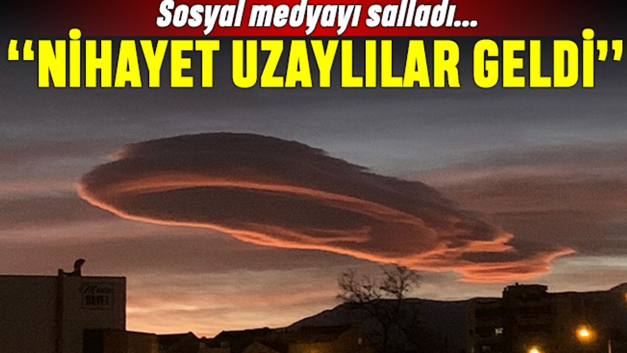 Bursa'da görülen bulut sosyal medyayı salladı: Uzaylılar geldi