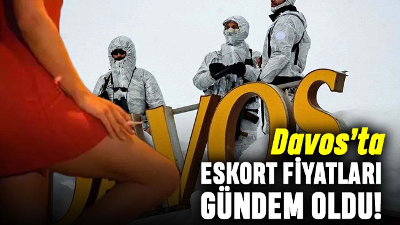 Davos'ta eskort fiyatları sosyal medyada gündem oldu