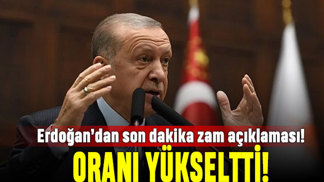 Erdoğan memur ve emekli maaş zam oranlarının yükseldiğini açıkladı