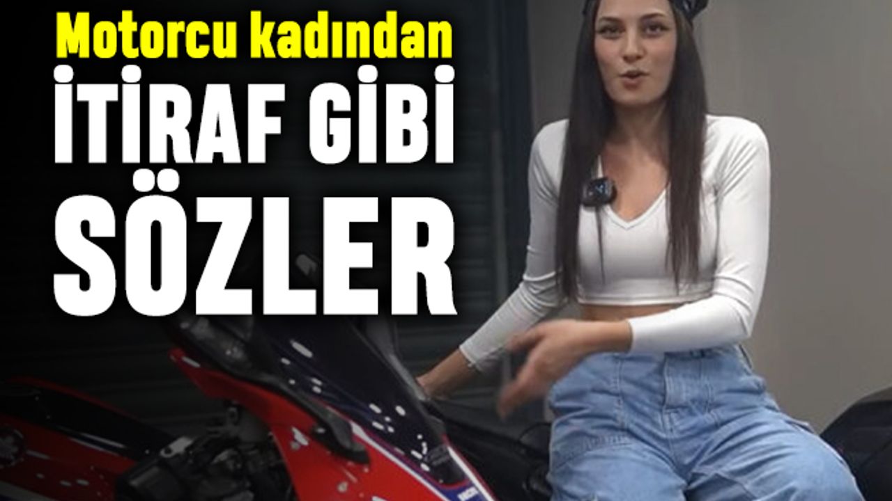 Güzel kadın motorcudan itiraflar; Polisler bana ceza yazmıyor