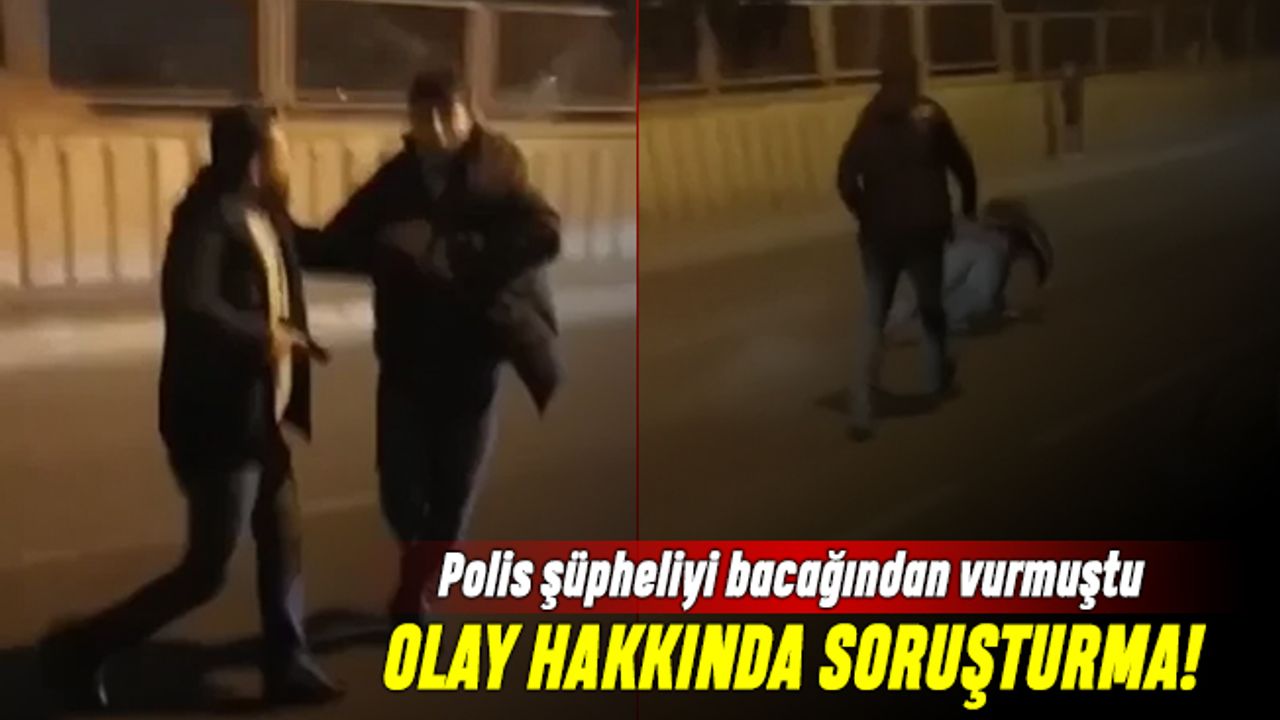 Küçükçekmece'de şüpheliyi bacağından vuran polis olayında soruşturma
