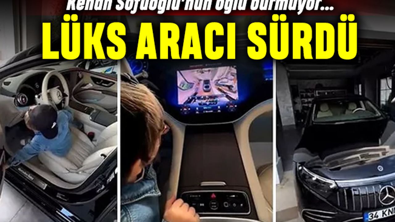 Sofuoğlu'nun 3 yaşındaki oğlu Zayn durmuyor; Lüks aracı kullandı