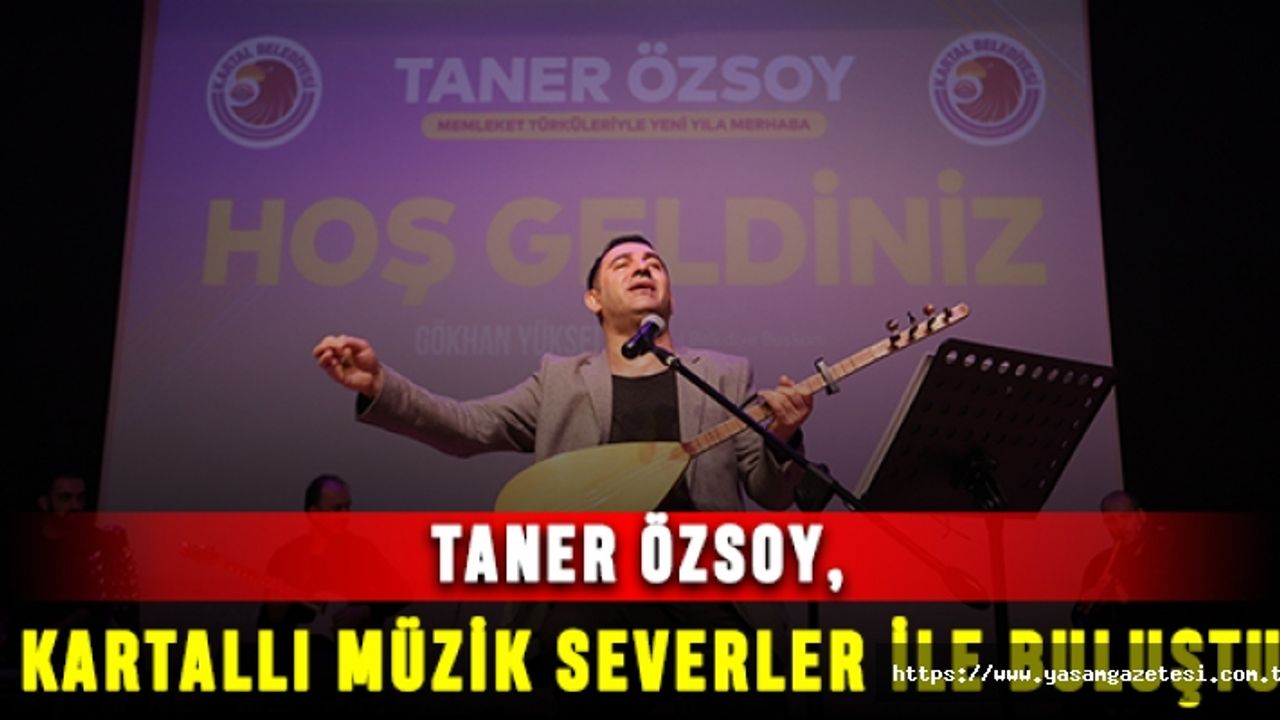 Taner Özsoy, Kartallı Müzik Severler İle buluştu