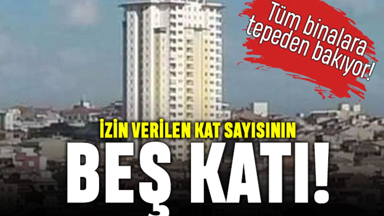 24 katlı rezidans gündemde; İzin verilen kat sayısının 5 katı