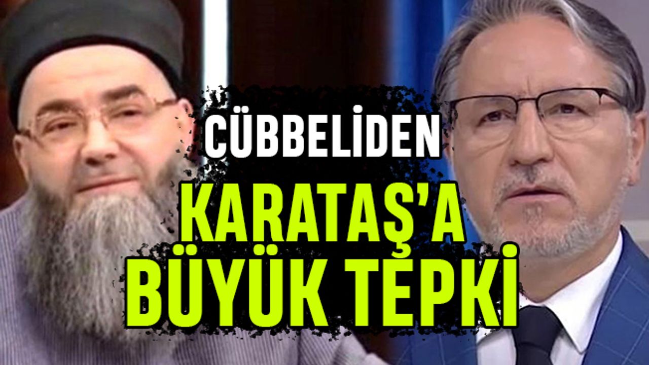 Cübbeli Ahmet hocadan Mustafa Karataş'a tepki