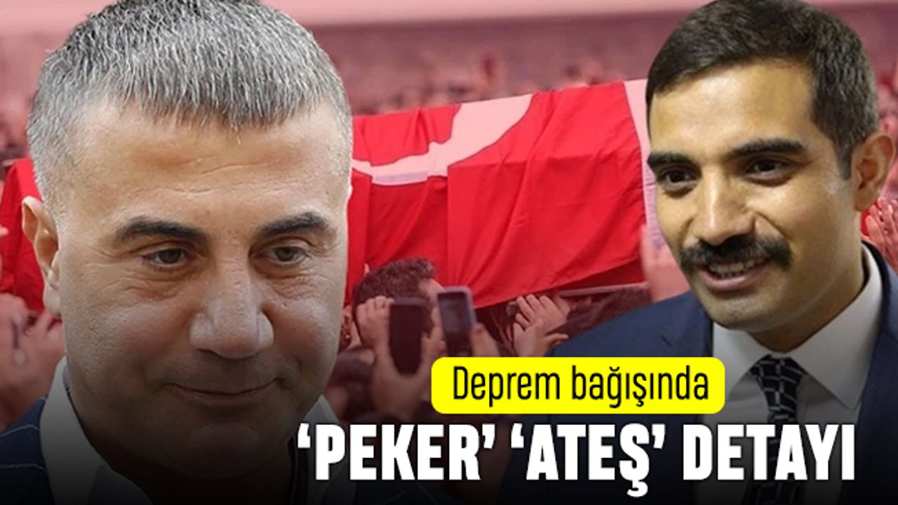 Deprem bağışında Sedat Peker, Savaş Ateş, Sinan Ateş üçgeni