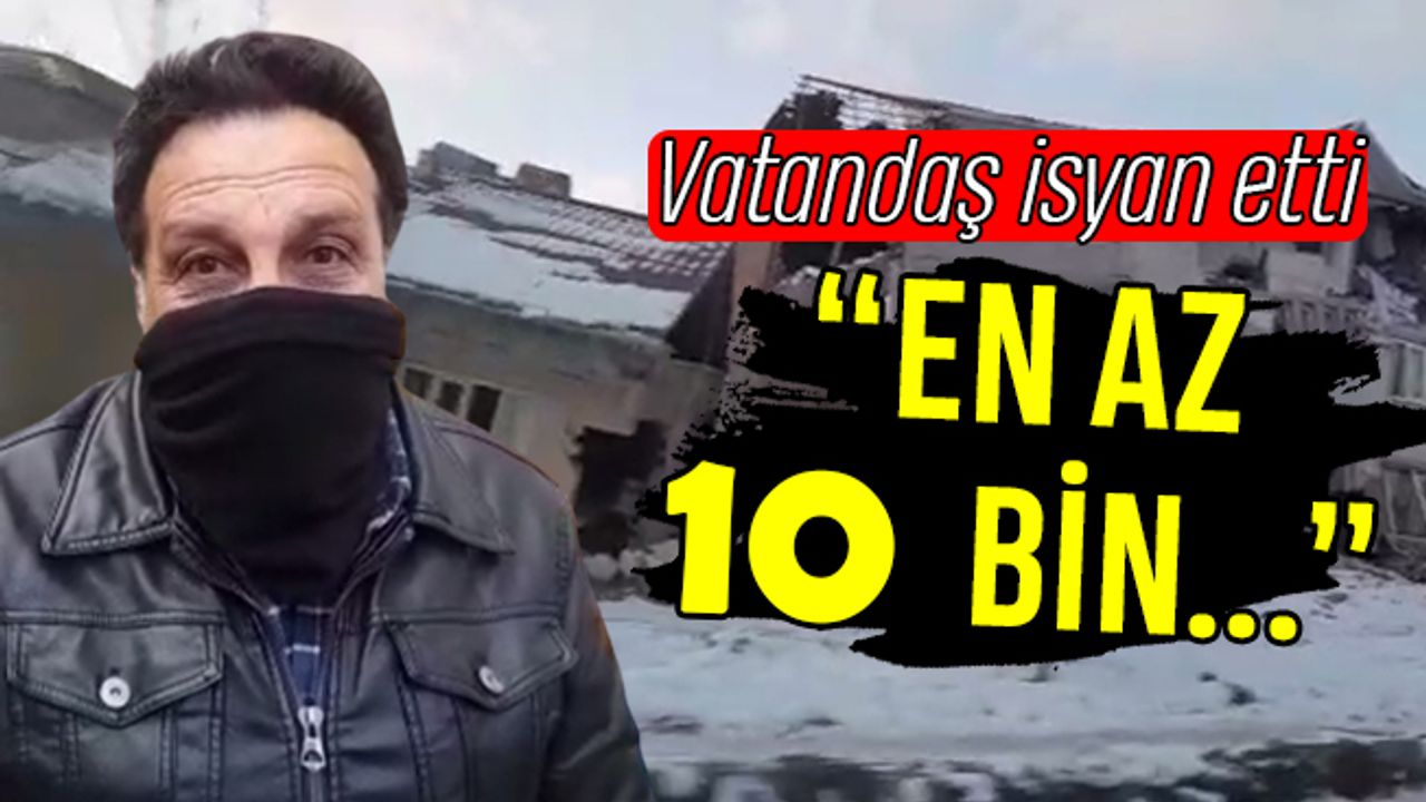 Depremzedeler isyan etti; Devlet nerede ?