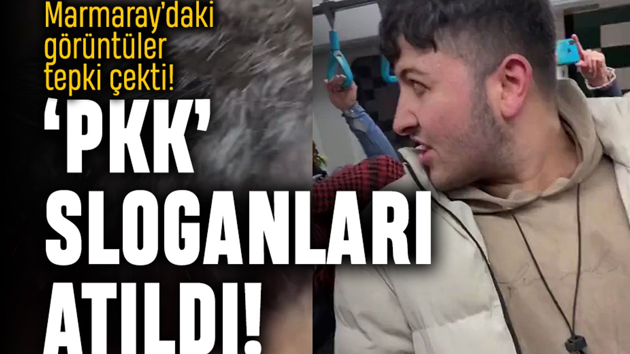 Marmaray'da PKK sloganları atıldı