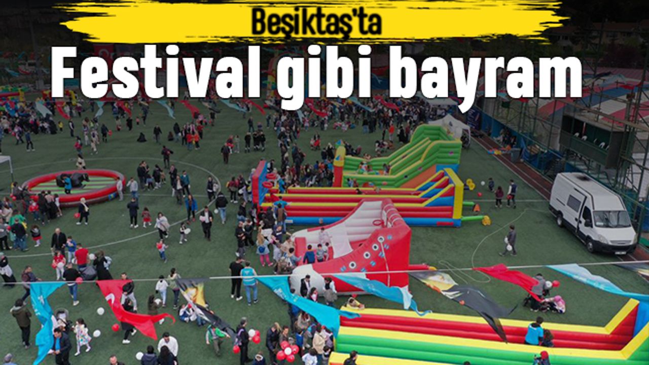 Beşiktaş’ta Fest'23 coşkusu