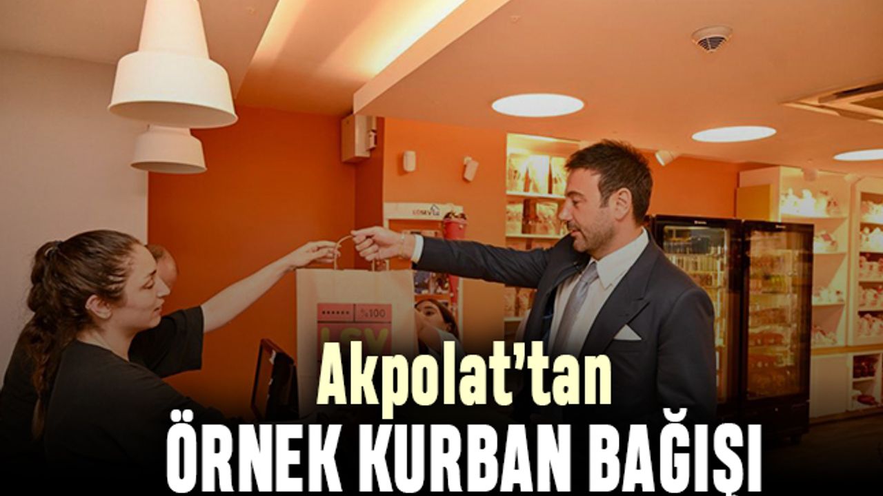 Beşiktaş Belediye Başkanı Rıza Akpolat’tan örnek Kurban bağışı