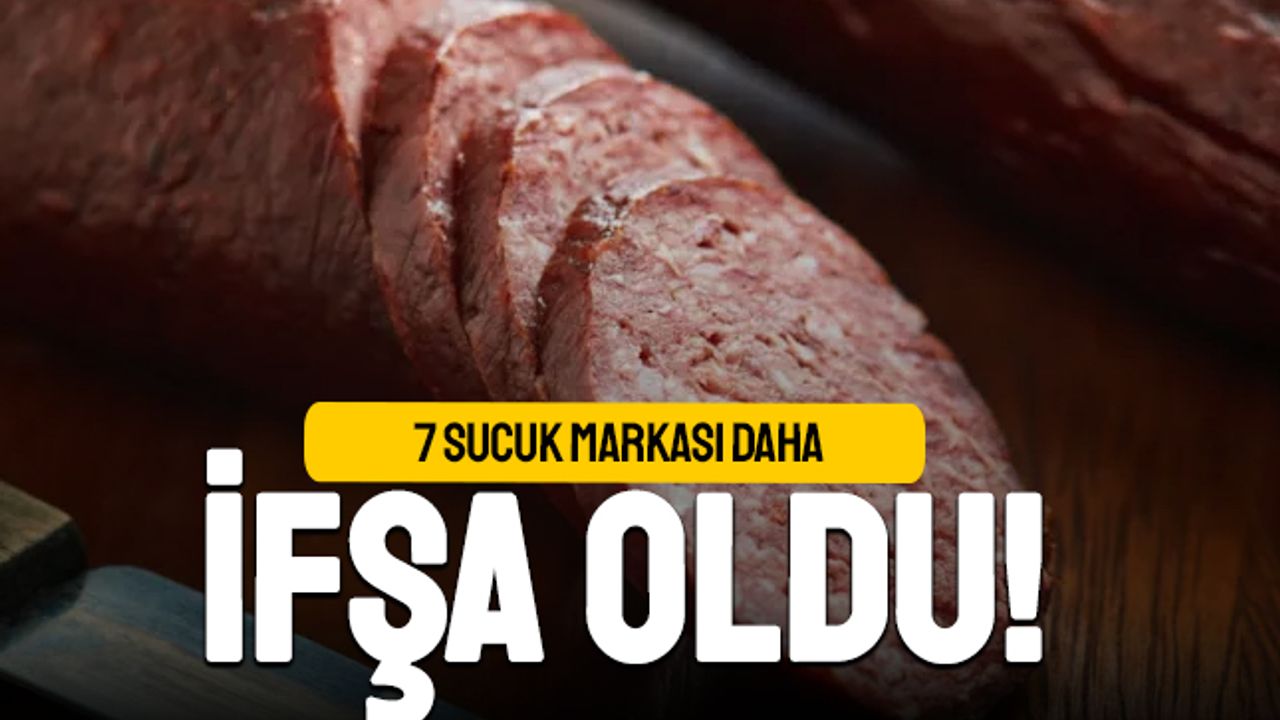 7 sucuk markasında taklit veya tağşiş