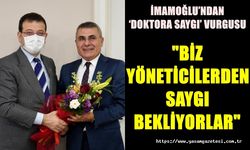 “BİZ YÖNETİCİLERDEN SAYGI BEKLİYORLAR”