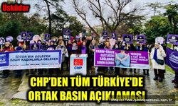 CHP’den İstabul’da Ortak Basın Açıklaması