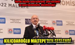 Kılıçdaroğlu Maltepe’den Seslendi