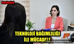 TEKNOLOJİ BAĞIMLILIĞI İLE MÜCADELE