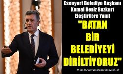 "BATAN BİR BELEDİYEYİ DİRİLTİYORUZ"