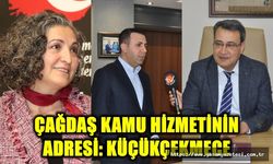Çağdaş kamu hizmetinin adresi : Küçükçekmece