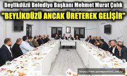 Çalık: Beylikdüzü ancak üreterek gelişir