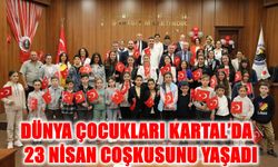 Dünya çocukları Kartal’da 23 Nisan coşkusunu yaşadı