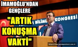 İMAMOĞLU, GENÇLERİ ‘KATILIMCILIĞA’ DAVET ETTİ