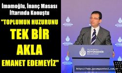 İmamoğlu, İnanç Masası İftarında Konuştu