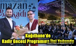 Kağıthane'de Kadir Gecesi Programına İlgi Yoğundu
