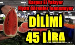 Karpuz El Yakıyor Fiyatı Görenler İnanamıyor
