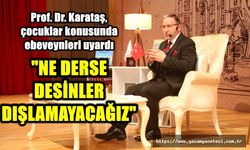 "Ne derse desinler dışlamayacağız"