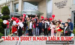 'Sağlıkta Şiddet Olmasın Sağlık Olsun'