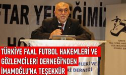 Türkiye Faal Futbol Hakemleri ve Gözlemcileri Derneği’nden İmamoğlu’na teşekkür