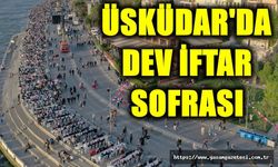 Üsküdar’da 80 Bin Kişilik Dev İftar Sofrası