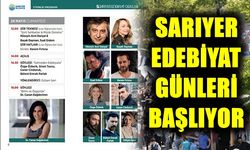 9.SARIYER EDEBİYAT GÜNLERİ BAŞLIYOR